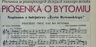 Piosenka o Bytomiu napisana z inicjatywy Życia Bytomskiego ma już 65 lat