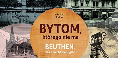 Bytom, którego nie ma-31743