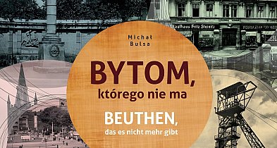 Bytom, którego nie ma-31743