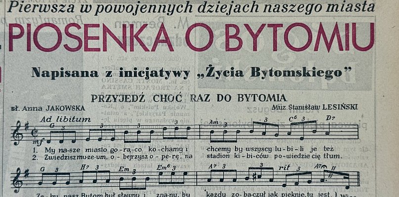 Piosenka o Bytomiu napisana z inicjatywy Życia Bytomskiego ma już 65 lat
